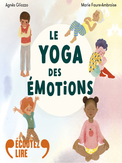 Title details for Le yoga des émotions by Marie Faure-Ambroise - Available